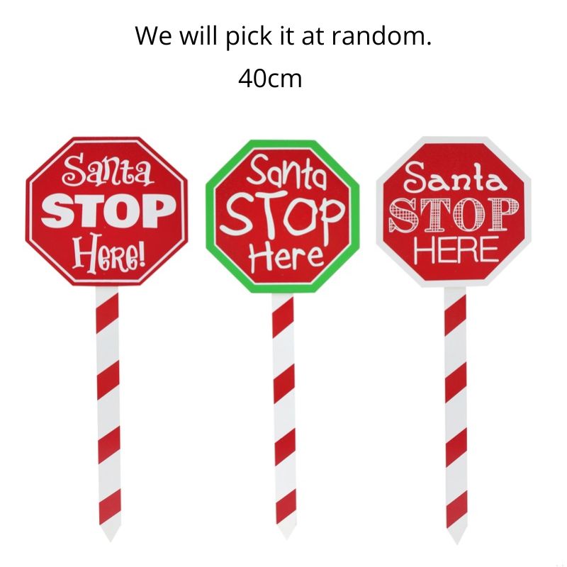Santa Stop Here Stake 40cm Asst